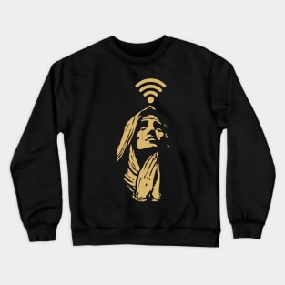 oh, jesus please free wifi Crewneck Sweatshirt